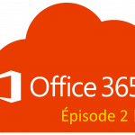Office 365 - Episode 2 : Installation sur les PC du lycée